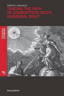 Tracing the path of Giambattista Vico's universal right /