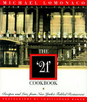 The '21' cookbook : recipes and lore from New York's fabled restaurant /