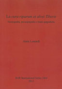 La cura riparum et alvei Tiberis : storiografia, prosopografia e fonti epigrafiche /