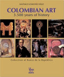 Colombian art : 3,500 years of history /