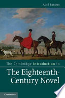 The Cambridge introduction to the eighteenth-century novel /