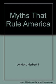 Myths that rule America /