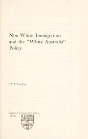 Non-white immigration and the "White Australia" policy /