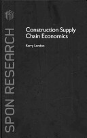 Construction supply chain economics /