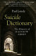 Suicide dictionary : the history of Rainbow Abbey /