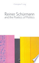 Reiner Schürmann and the poetics of politics /