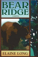Bear ridge : a novel /