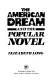 The American dream and the popular novel /