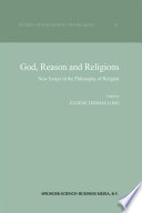 God, Reason and Religions : New Essays in the Philosophy of Religion /
