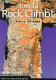How to rock climb! /