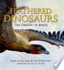Feathered dinosaurs : the origin of birds /