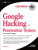 Google hacking for penetration testers /