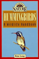 Hummingbirds : a wildlife handbook /