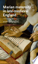 Marian maternity in late-medieval England /