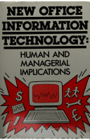 New office information technology : human and managerial implications /