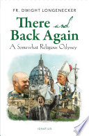 There and back again: a somewhat religious odyssey /