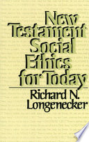 New Testament social ethics for today /