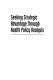 Seeking strategic advantage through health policy analysis /