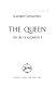 The Queen : the life of Elizabeth II /