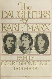 The daughters of Karl Marx : family correspondence, 1866-98 /