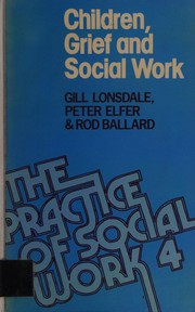 Children, grief, and social work /