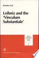 Leibniz and the "vinculum substantiale" /