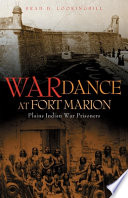 War dance at Fort Marion : Plains Indian war prisoners /