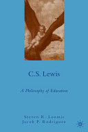 C.S. Lewis : a philosophy of education /