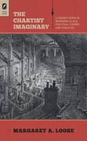 The Chartist imaginary : literary form in working-class political theory and practice /