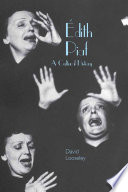 Edith Piaf : a cultural history /