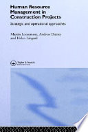 Human resource management in construction projects : strategic and operational approaches /