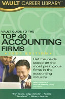 Vault guide to the top 40 accounting firms /