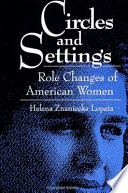 Circles and settings : role changes of American women /