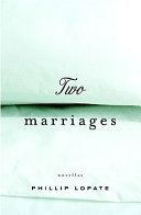 Two marriages : novellas /
