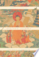 Hyecho's journey : the world of Buddhism /