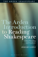 The Arden introduction to reading Shakespeare /