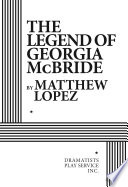 The legend of Georgia McBride /