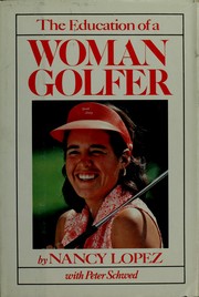 The education of a woman golfer /