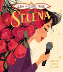 Selena : Queen of Tejano music /