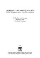 Shipping company strategies : global management under turbulent conditions /