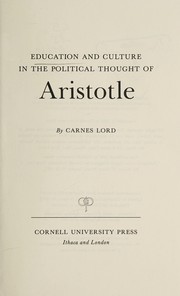 Education and culture in the political thought of Aristotle /