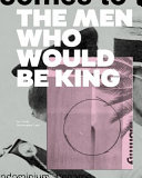 The men who would be king /