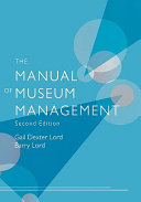 The manual of museum management /