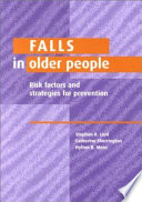 Falls in older people : risk factors and strategies for prevention /