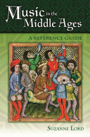 Music in the Middle Ages : a reference guide /