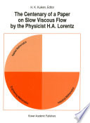 The centenary of a paper on slow viscous flow by the physicist H.A. Lorentz /