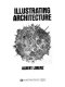 Illustrating architecture /