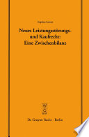 Neues Leistungsstörungs- und Kaufrecht : Eine Zwischenbilanz. Vortrag, gehalten vor der Juristischen Gesellschaft zu Berlin am 14. Januar 2004 /
