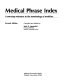 Medical phrase index : a one-step reference to the terminology of medicine /