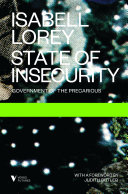 State of insecurity : government of the precarious /
